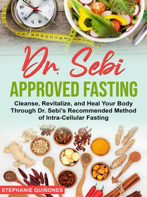 cover image of Dr. Sebi Approved Fasting